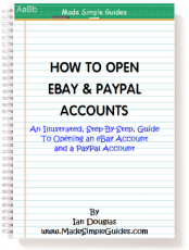 How To Open an eBay Account and a PayPal Account So You Can Buy and Sell on eBay